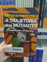 A trajetória dos mutantes.jpeg