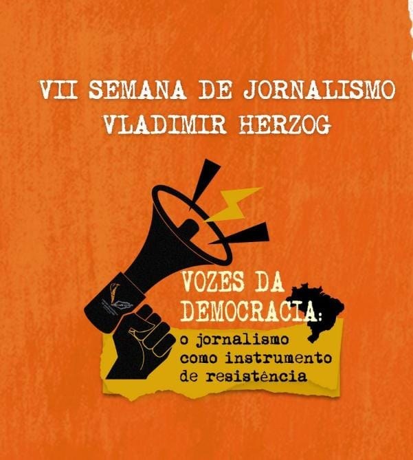 VII Semana de Jornalismo Vladimir Herzog