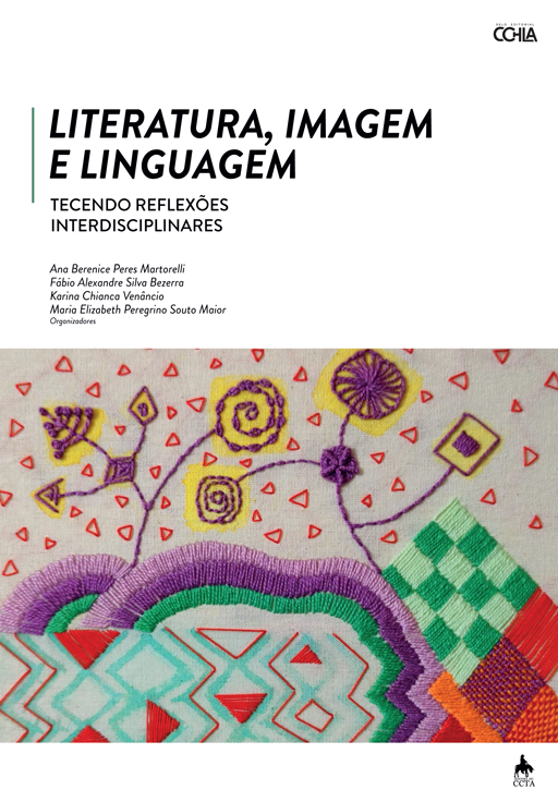 {2024}-Literatura,-imagem-e-linguagem_tecendo-reflexões-interdisciplinares-(Editora-do-CCTA)-1.png